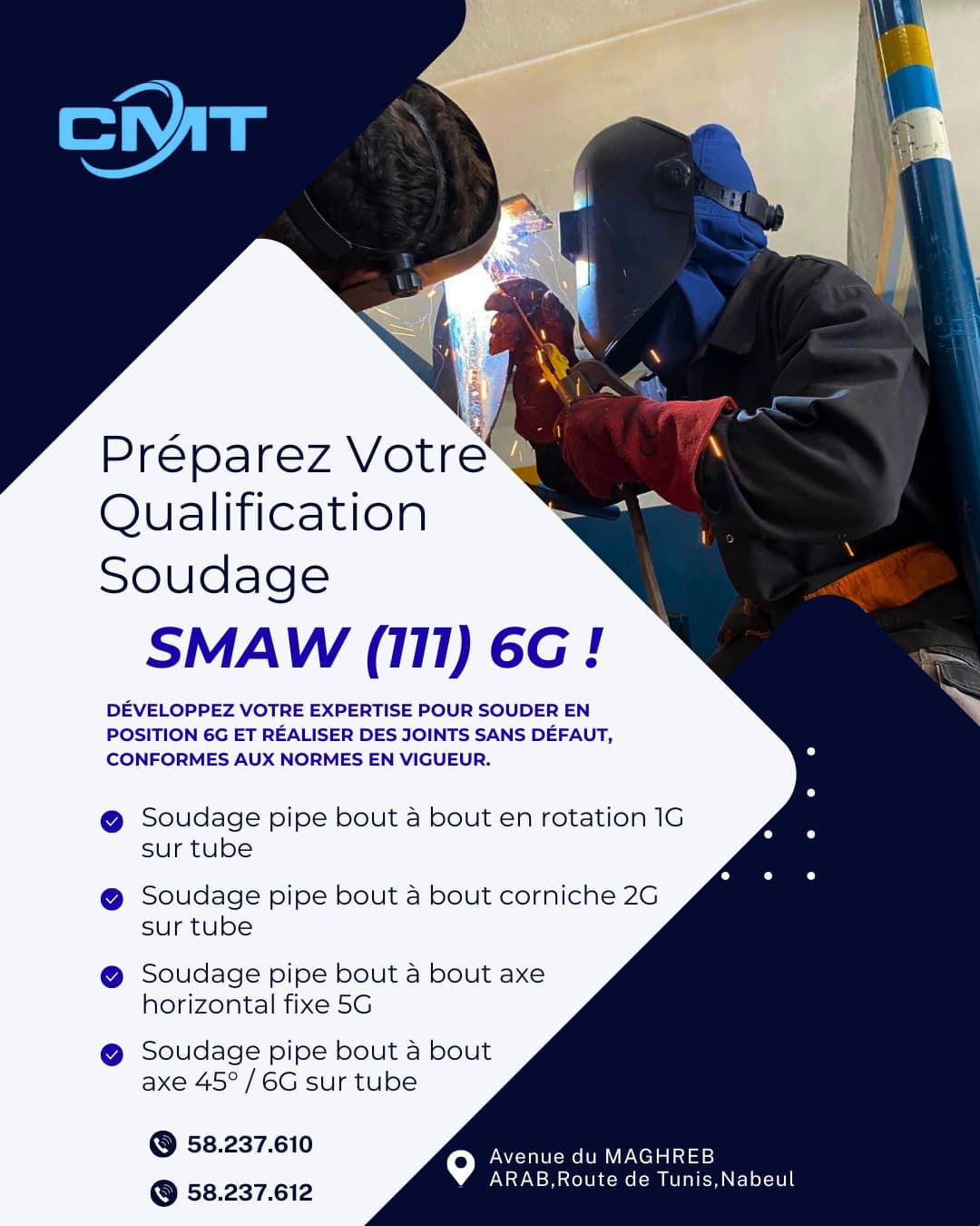 Qualification en soudage 6G (SMAW 111)